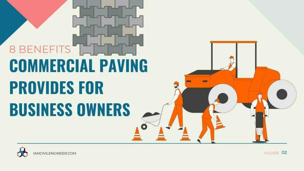 Benefits of Commercial Paving