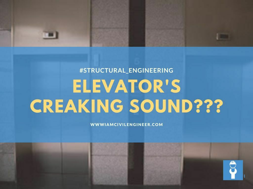 Elevator making creaking sound??? 