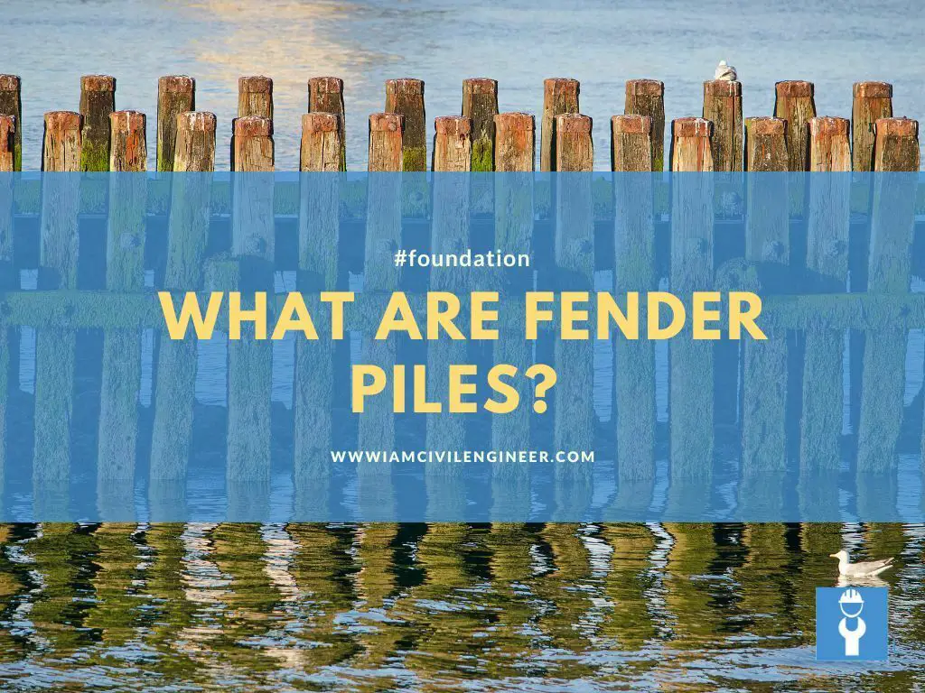What are fender piles 