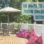 10 Ways to Perfect Your Unique Deck Setup