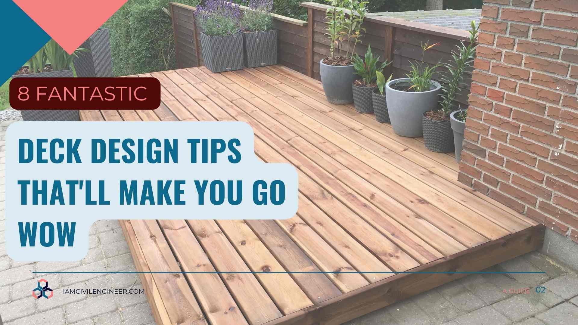 Deck Design Tips