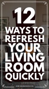 12 Ways to Refresh Your Living Room Quickly