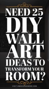 25 DIY Wall Art Ideas That Add Instant Charm to Any Room